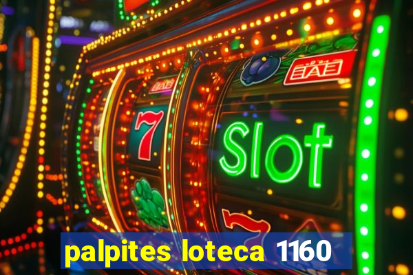 palpites loteca 1160